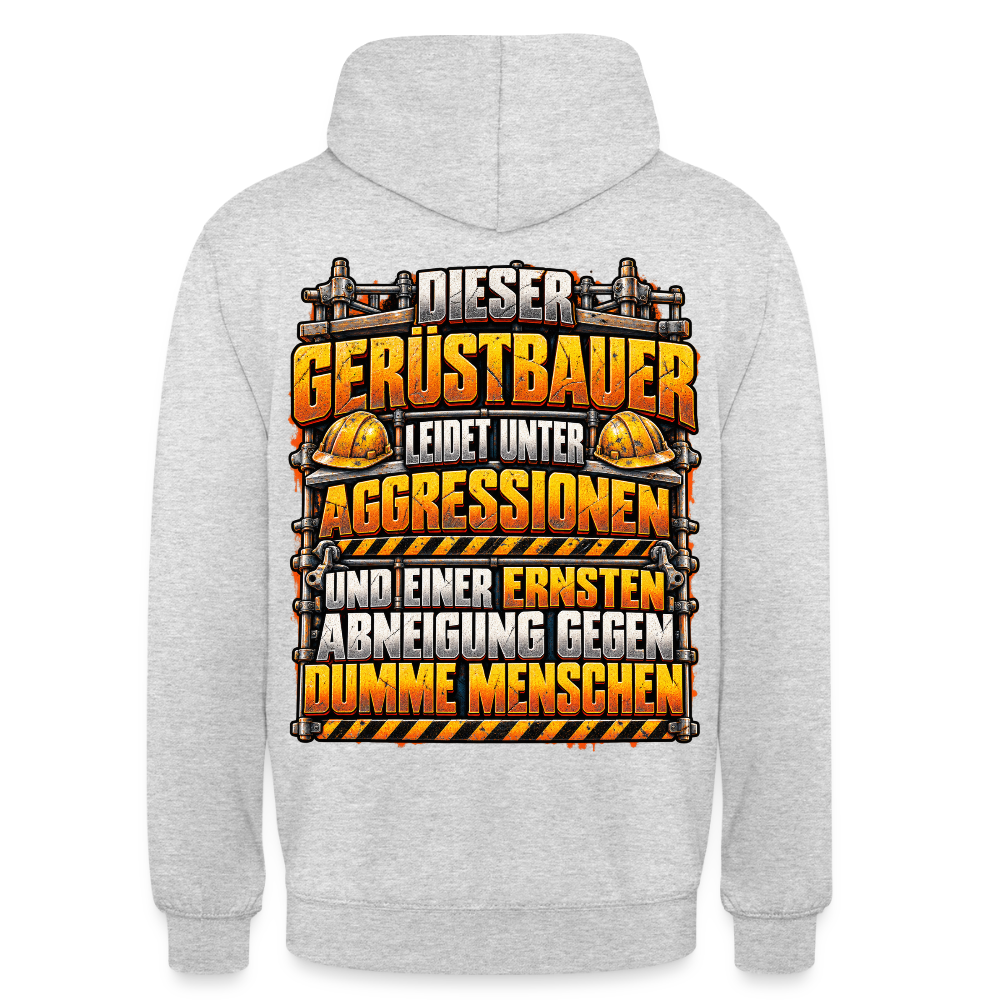 Dieser Gerüstbauer – Gerüstbauer Hoodie in Hellgrau meliert, Rückendruck: Spruch „Dieser Gerüstbauer leidet unter Aggressionen und einer ernsten Abneigung gegen dumme Menschen“ mit Helmen und Warnstreifen