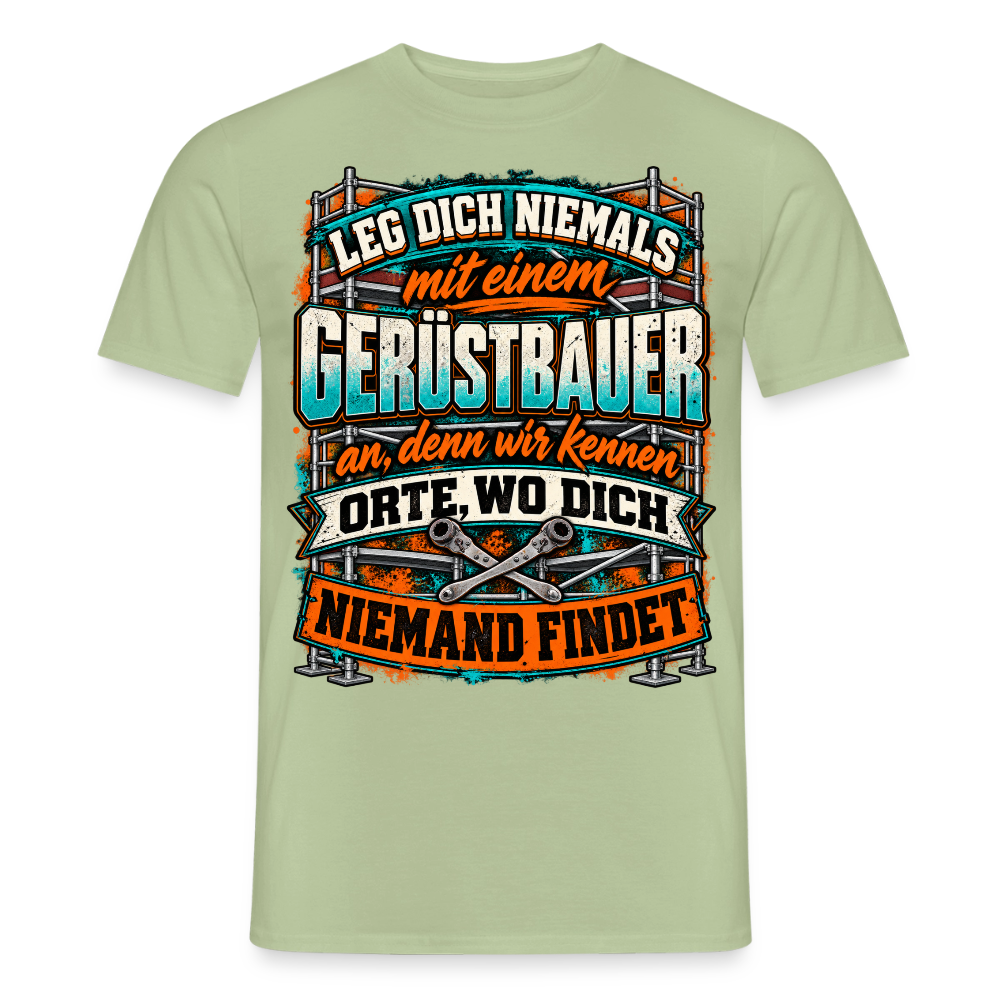 Lege dich niemals mit einem Gerüstbauer an - Männer T-Shirt - Sage