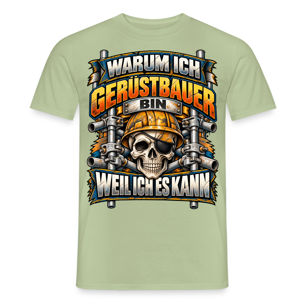 Warum ich Gerüstbauer bin - Männer T-Shirt - Sage