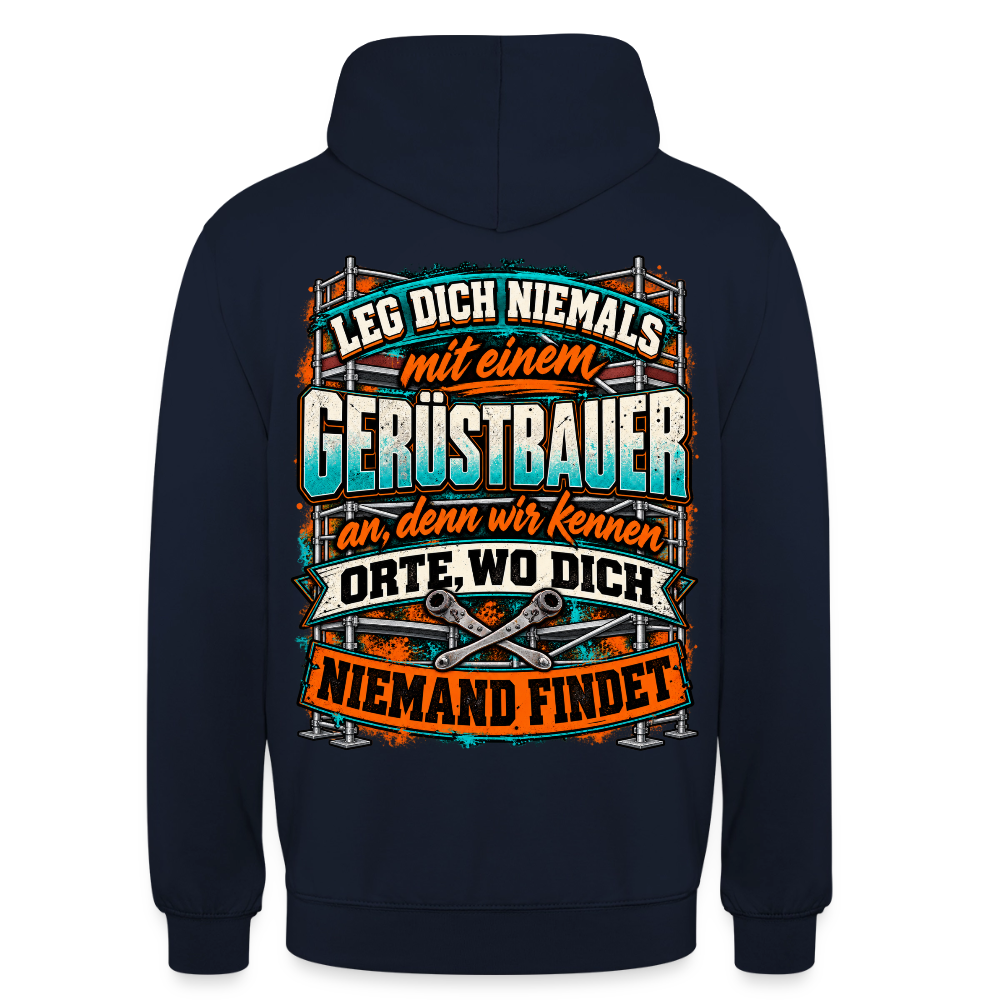 Leg dich niemals mit einem Gerüstbauer an Hoodie - Navy