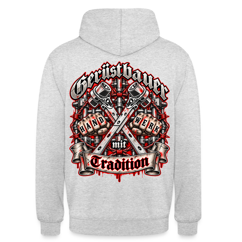Gerüstbauer Handwerk – Gerüstbauer Hoodie in Hellgrau meliert, Rückendruck: Frakturschrift „Gerüstbauer“, gekreuzte Ratschen, Fäuste mit „Hand Werk“ und Banner „mit Tradition“