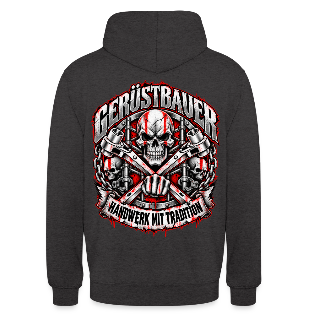 Gerüstbauer Schädel – Gerüstbauer Hoodie in Anthrazit, Rückendruck: Totenkopf über gekreuzten Ratschen, Faust, Ketten und Banner „Handwerk mit Tradition“