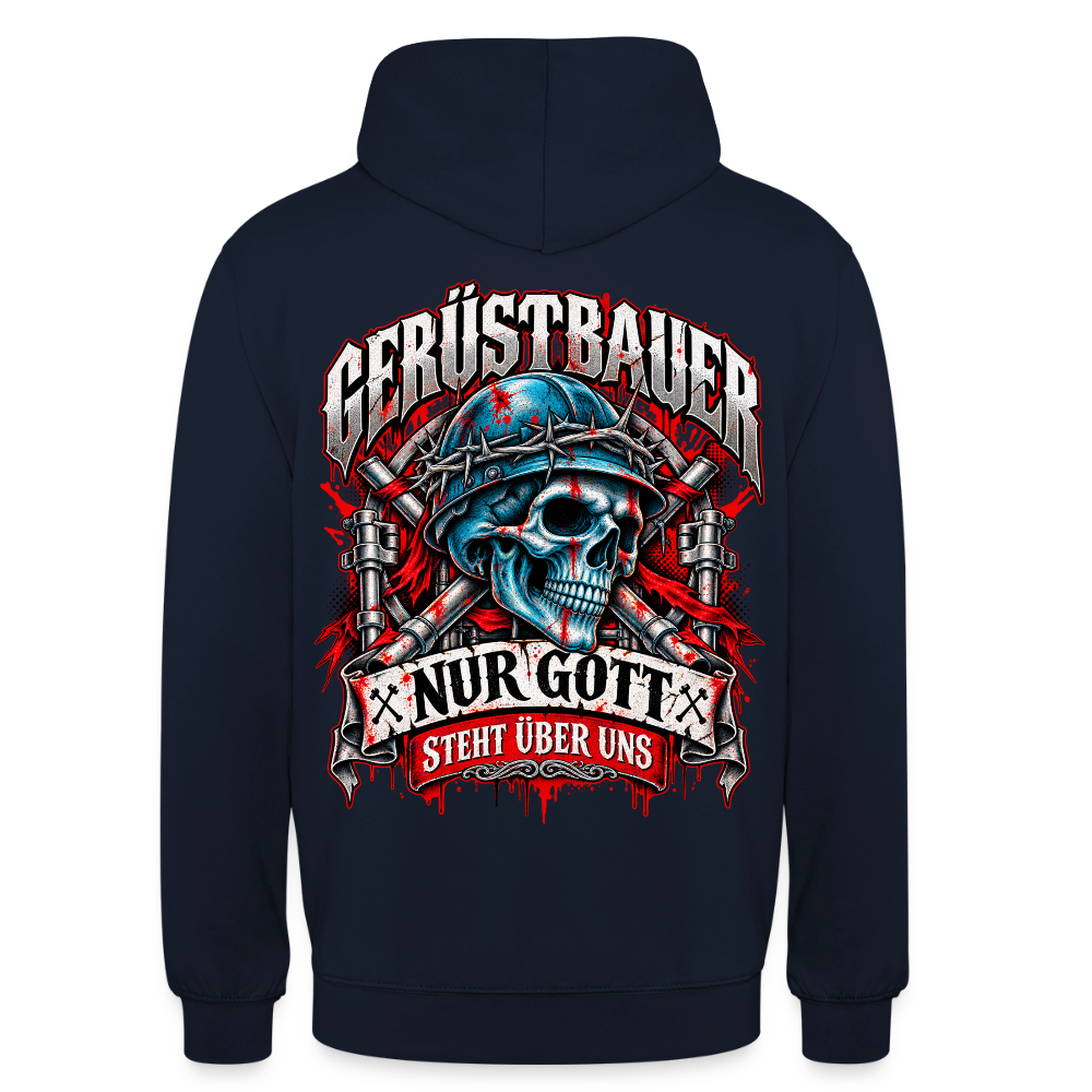 Gerüstbauer Nur Gott steht über uns – Gerüstbauer Hoodie in Navy, Rückendruck: Totenkopf mit blauem Helm und Stacheldraht vor gekreuzten Ratschen, Banner „Nur Gott steht über uns“