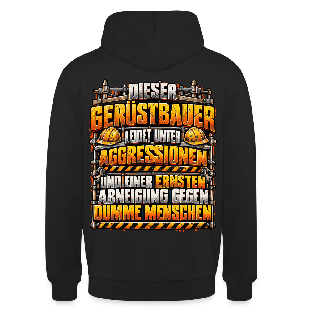Dieser Gerüstbauer – Gerüstbauer Hoodie in Schwarz, Rückendruck: Spruch „Dieser Gerüstbauer leidet unter Aggressionen und einer ernsten Abneigung gegen dumme Menschen“ mit Helmen und Warnstreifen