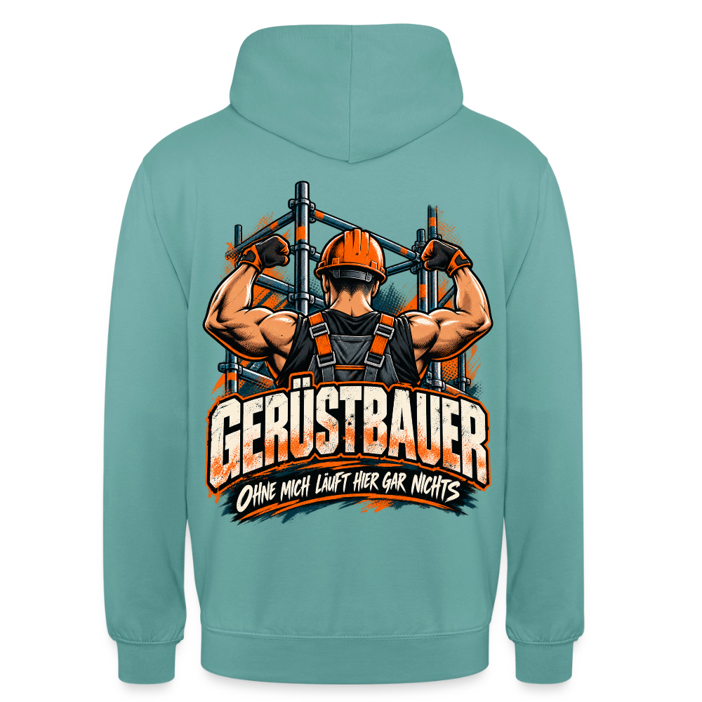 Gerüstbauer – Gerüstbauer Hoodie in Pastelltürkis, Rückendruck: muskulöser Gerüstbauer mit Helm vor dem Gerüst, Spruch „Ohne mich läuft hier gar nichts“