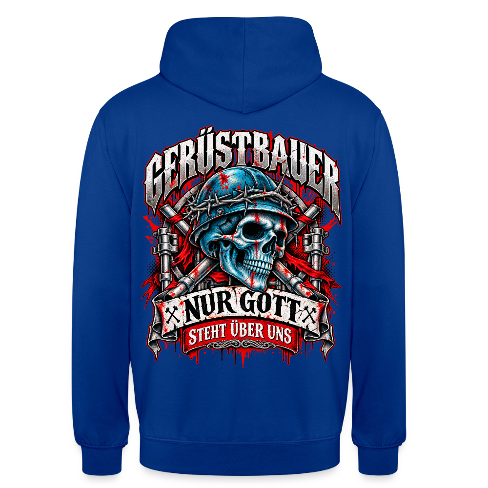 Gerüstbauer Nur Gott steht über uns – Gerüstbauer Hoodie in Royalblau, Rückendruck: Totenkopf mit blauem Helm und Stacheldraht vor gekreuzten Ratschen, Banner „Nur Gott steht über uns“