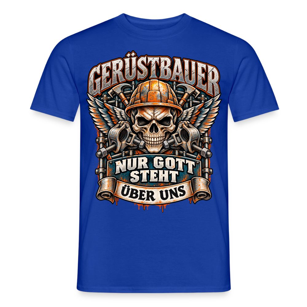 Gerüstbauer nur Gott steht über uns - Männer T-Shirt - Dunkelblau
