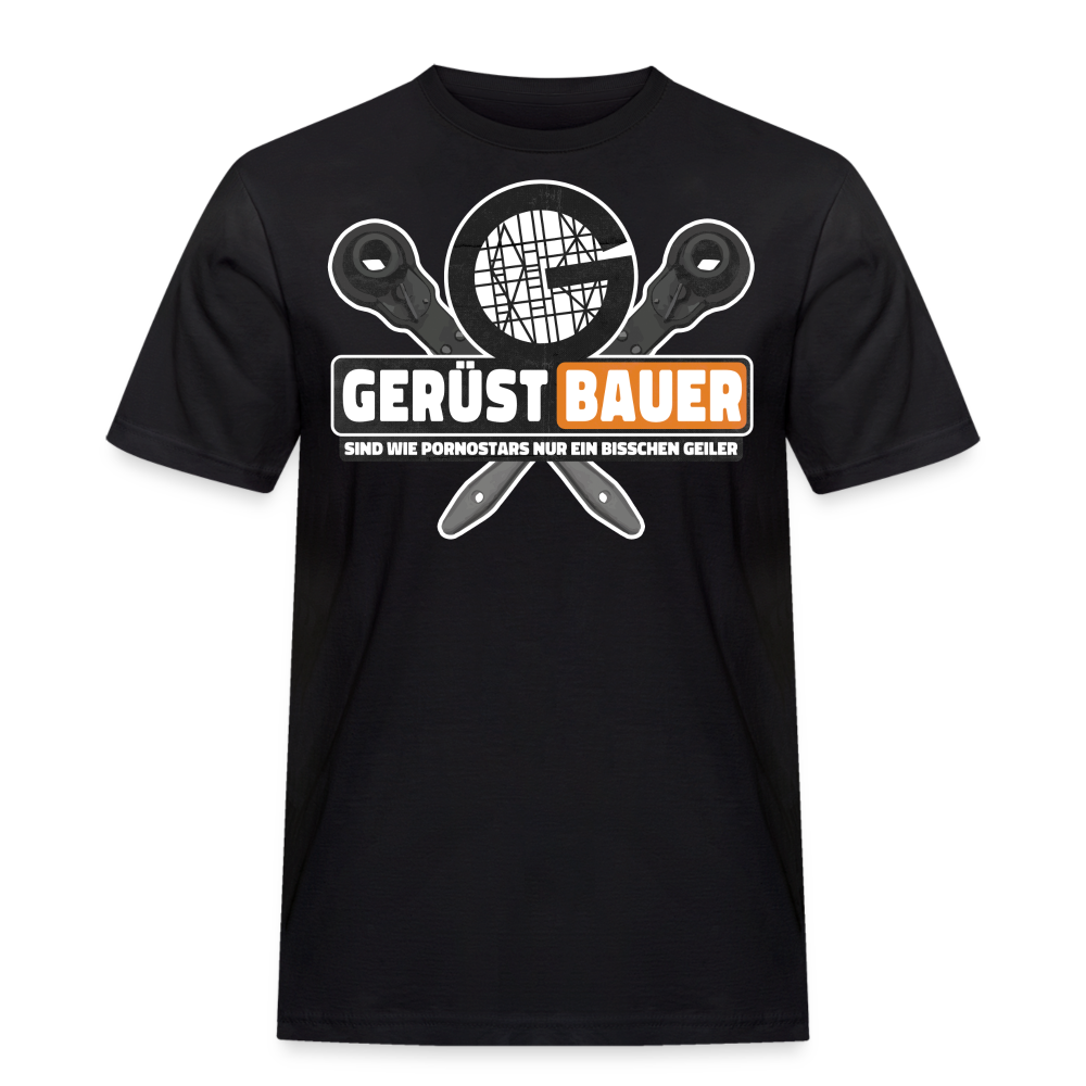 Gerüstbauer sind wie .... -  Workwear T-Shirt