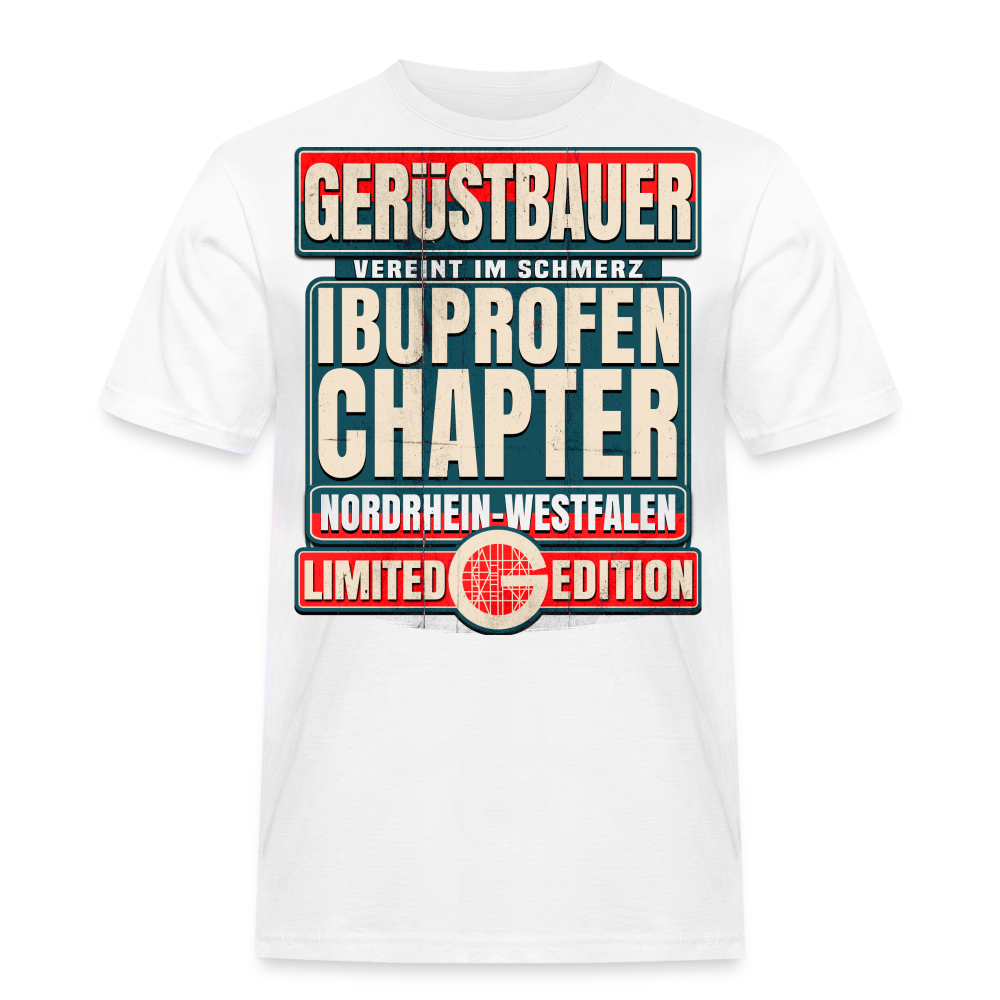 Ibuprofen Chapter Nordrhein Westfalen Gerüstbauer T-Shirt - weiß