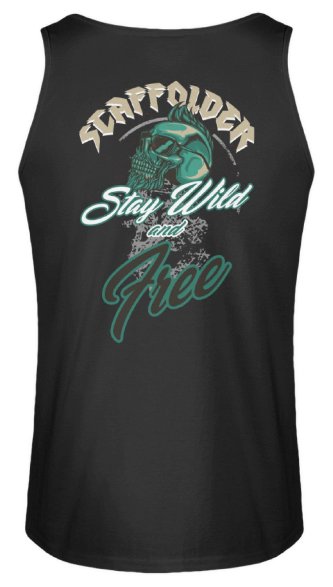 Scaffolder / Gerüstbauer Stay Wild   - Herren Tanktop €19.95 Gerüstbauer - Shop >>
