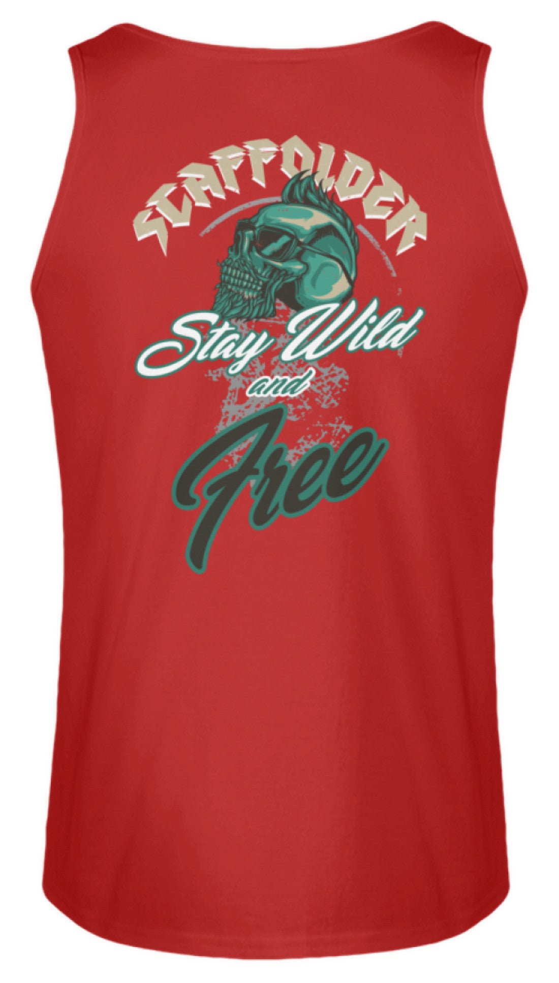Scaffolder / Gerüstbauer Stay Wild   - Herren Tanktop €19.95 Gerüstbauer - Shop >>
