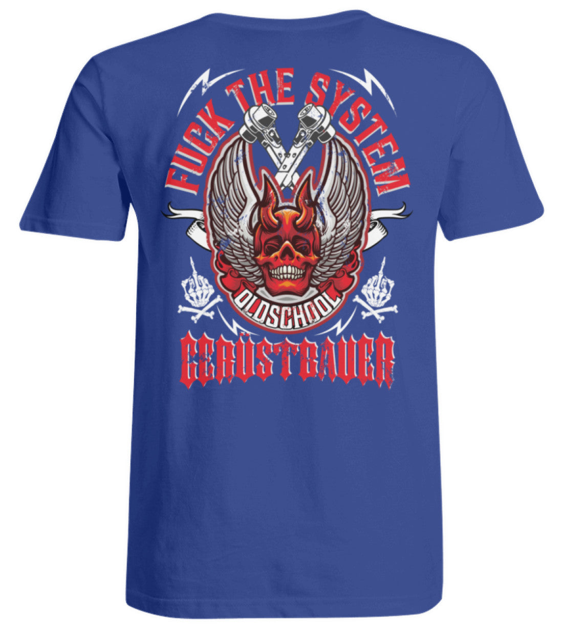 Fuck the System Oldschool Gerüstbauer  - Übergrößenshirt €26.95 Gerüstbauer - Shop >>