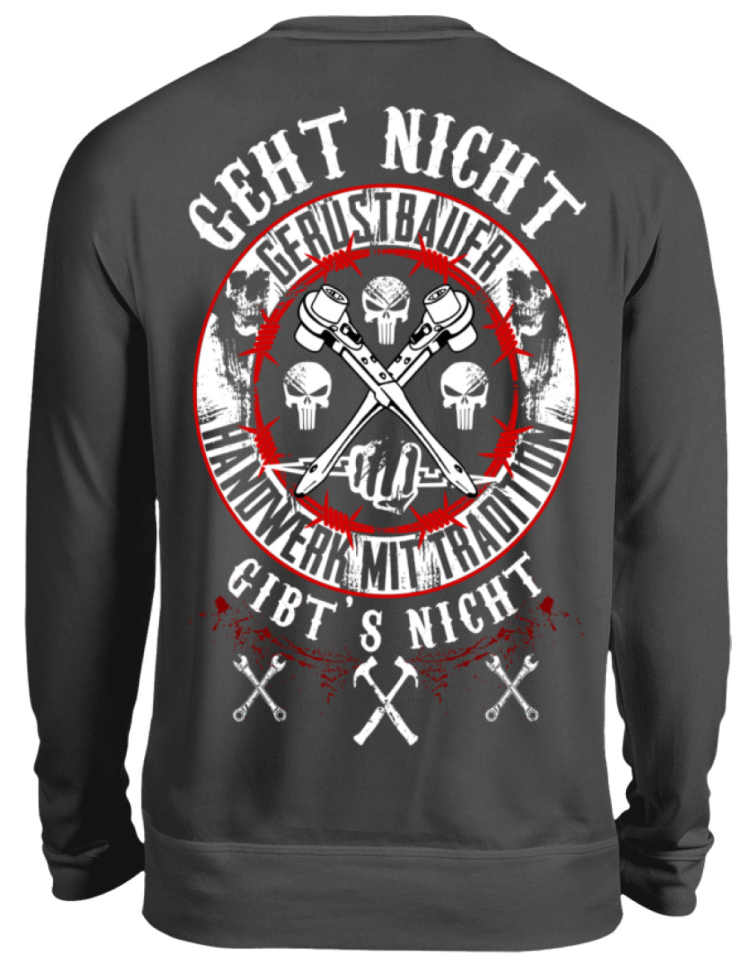 Gerüstbauer / GEHT NICHT GIBT`S NICHT II  - Unisex Pullover €34.95 Gerüstbauer - Shop >>
