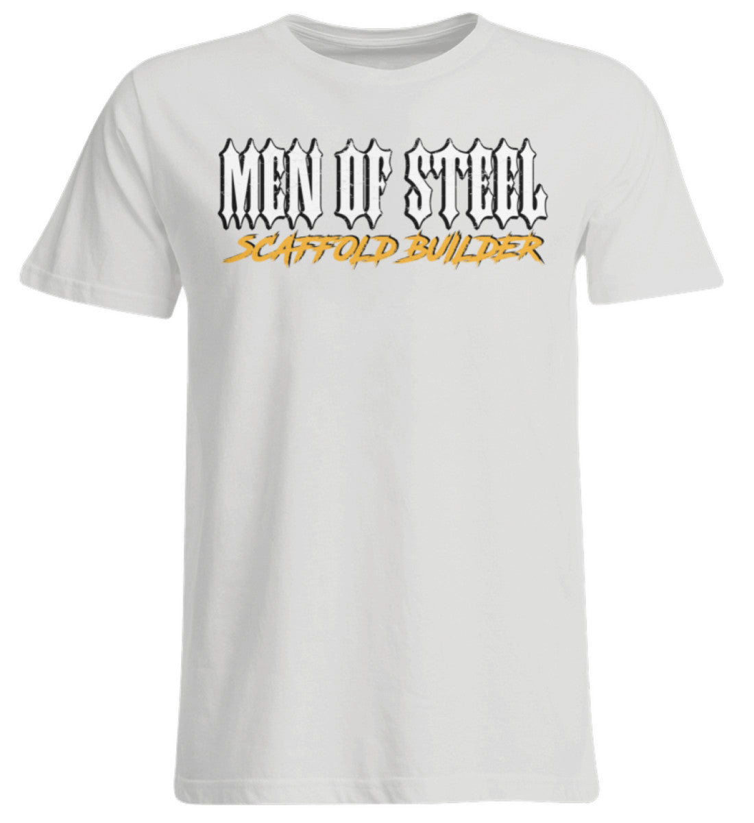 MEN OF STEEL / Scaffold Builder  - Übergrößenshirt €24.95 Gerüstbauer - Shop >>