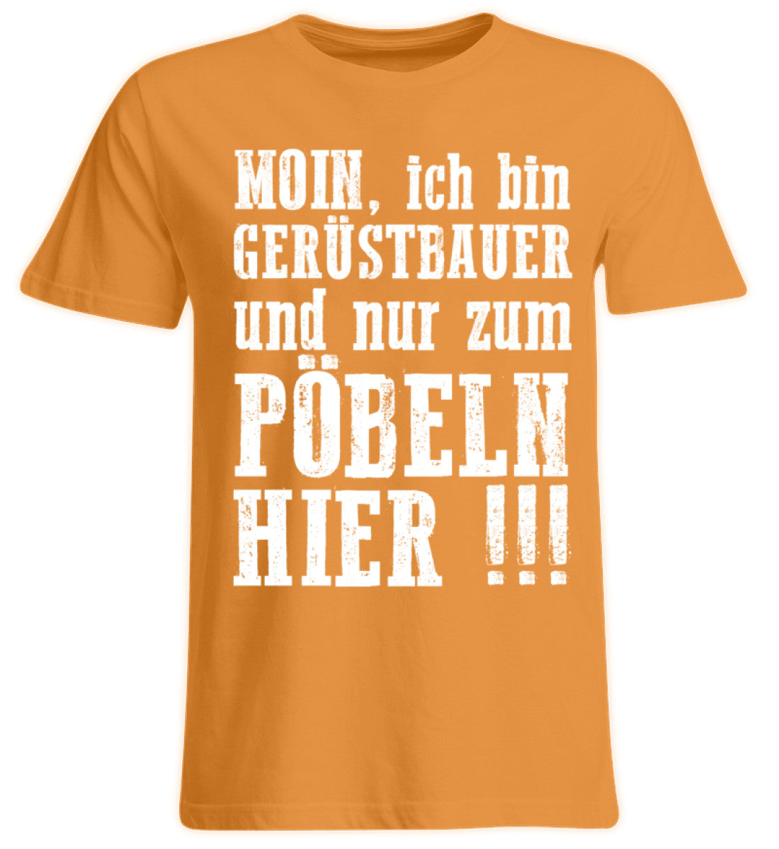 Gerüstbauer   - Übergrößenshirt €24.99 Gerüstbauer - Shop >>