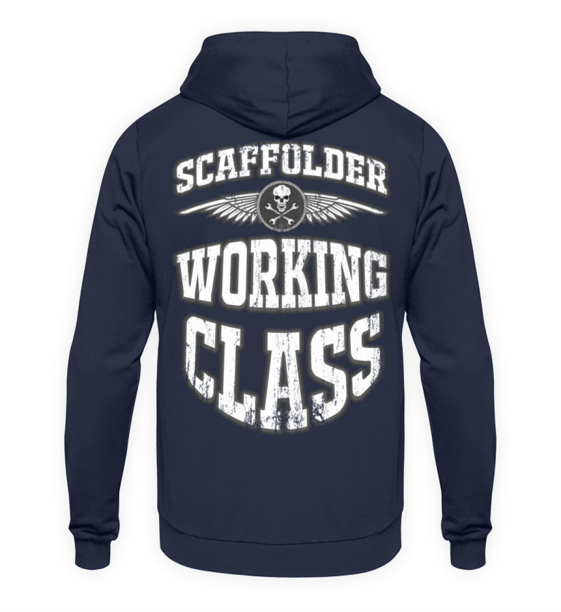 Scaffolder Working Class  - Unisex Kapuzenpullover Hoodie €36.95 Gerüstbauer - Shop >>