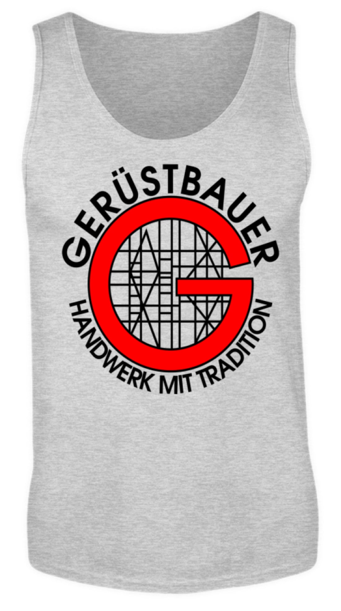 Gerüstbauer / Handwerk mit Tradition  - Herren Tanktop €19.95 Gerüstbauer - Shop >>
