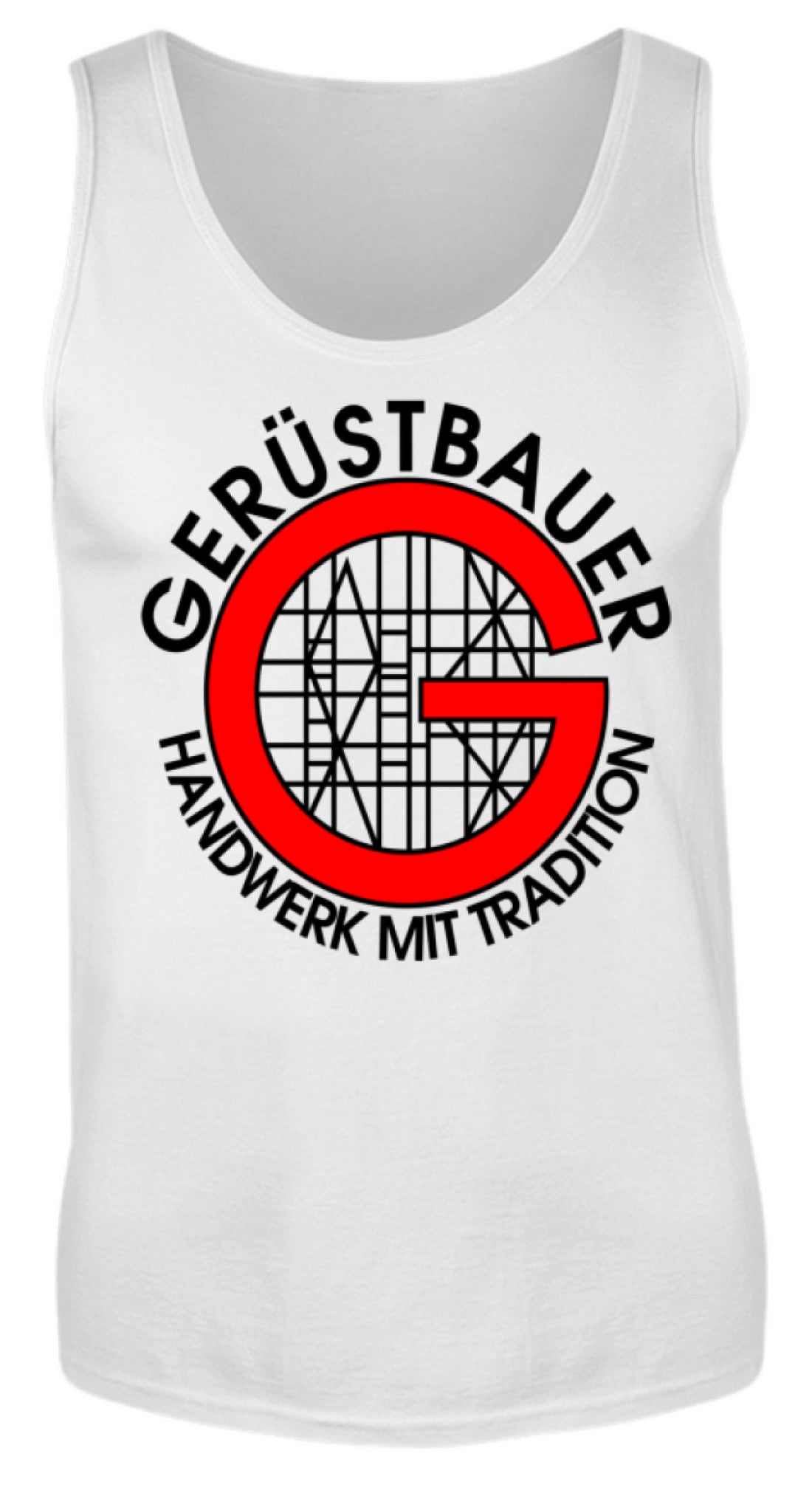 Gerüstbauer / Handwerk mit Tradition  - Herren Tanktop €19.95 Gerüstbauer - Shop >>