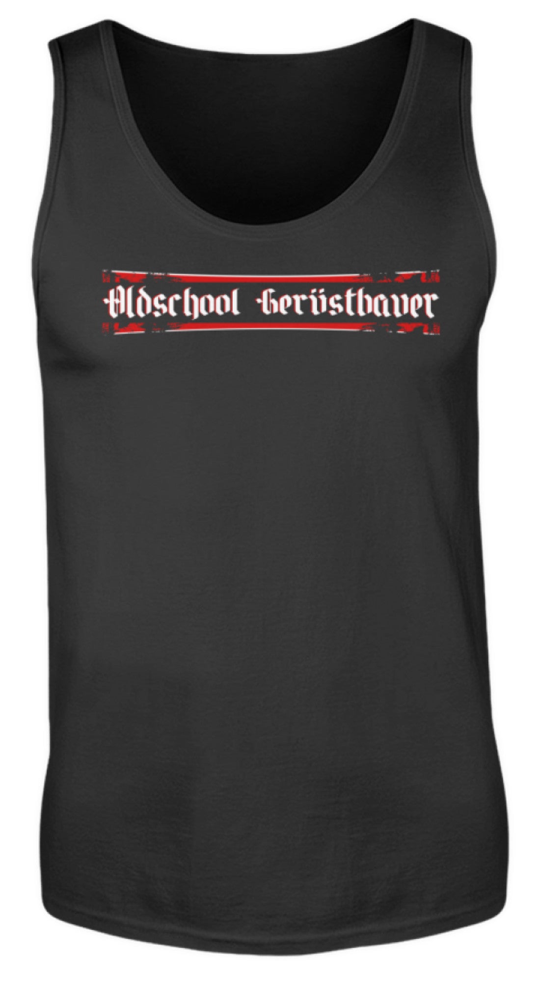 Gerüstbauer Alte Schule  - Herren Tanktop €24.95 Gerüstbauer - Shop >>