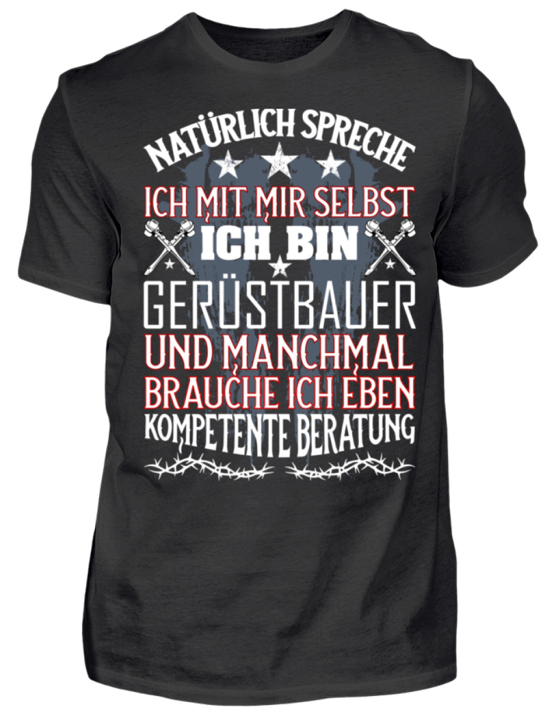 Gerüstbauer Shirt / Kompetente Beratung €21.95 Gerüstbauer - Shop >>