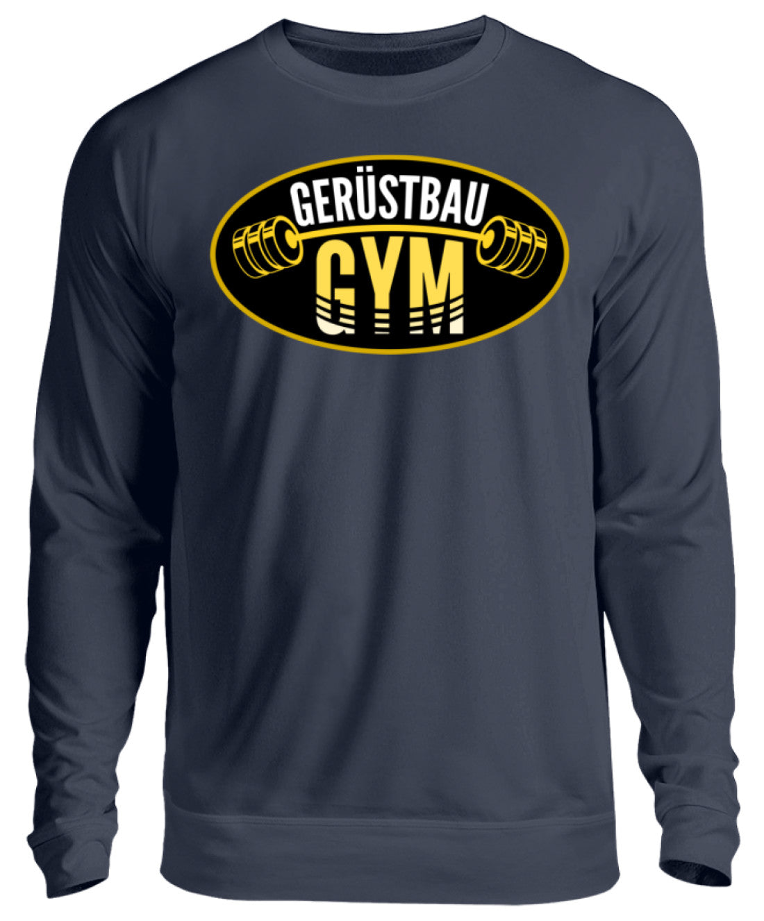 Gerüstbauer / GYM  - Unisex Pullover €29.95 Gerüstbauer - Shop >>