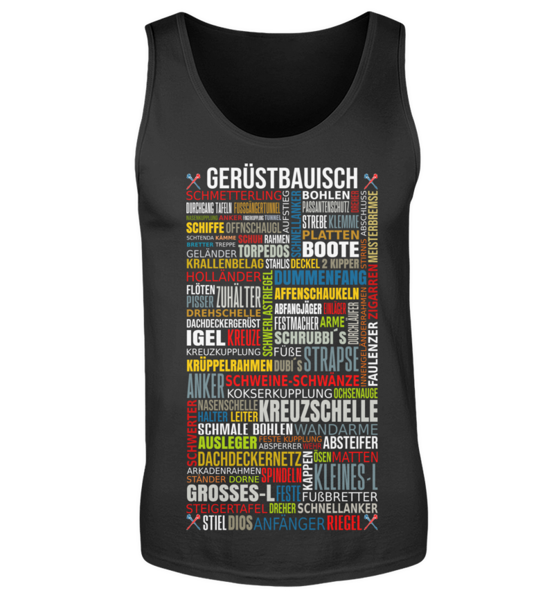 Gerüstbauisch  - Herren Tanktop €22.95 Gerüstbauer - Shop >>