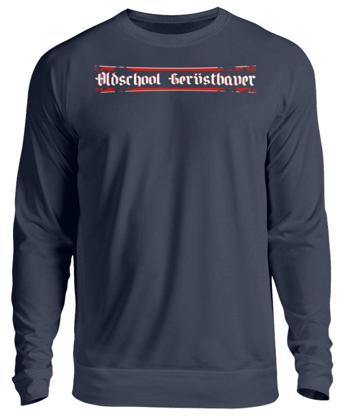 Gerüstbauer Alte Schule  - Unisex Pullover €34.95 Gerüstbauer - Shop >>