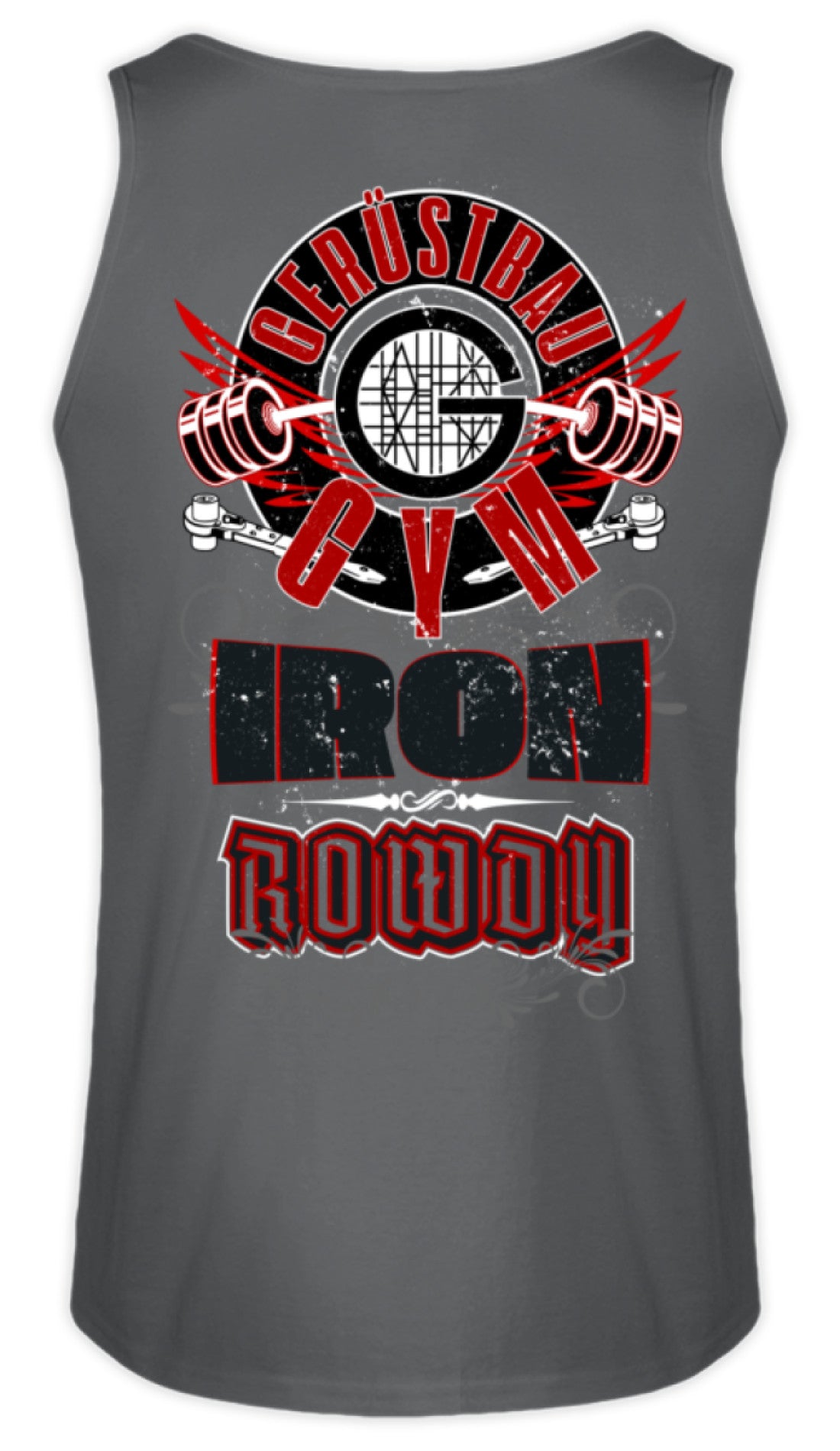 Gerüstbau GYM / IRON ROWDY  - Herren Tanktop €22.95 Gerüstbauer - Shop >>