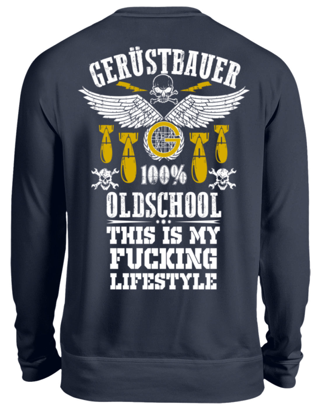 Oldschool Gerüstbauer  - Unisex Pullover €34.95 Gerüstbauer - Shop >>