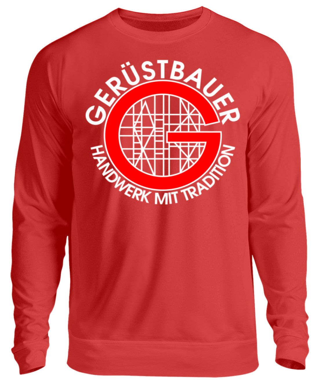Gerüstbauer / Handwerk mit Tradition  - Unisex Pullover €29.95 Gerüstbauer - Shop >>