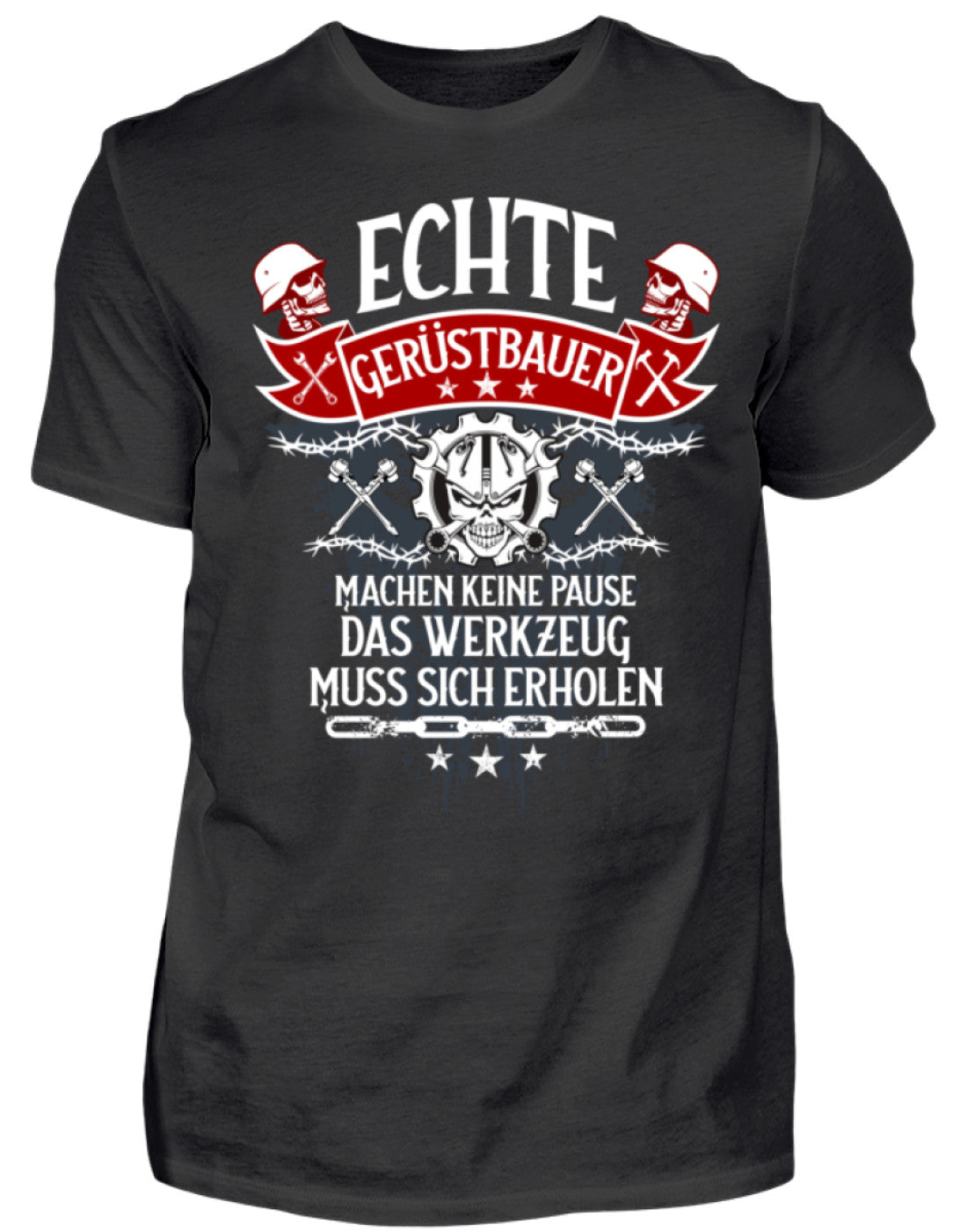 Gerüstbauer T-Shirt Echte Gerüstbauer €21.95 Gerüstbauer - Shop >>