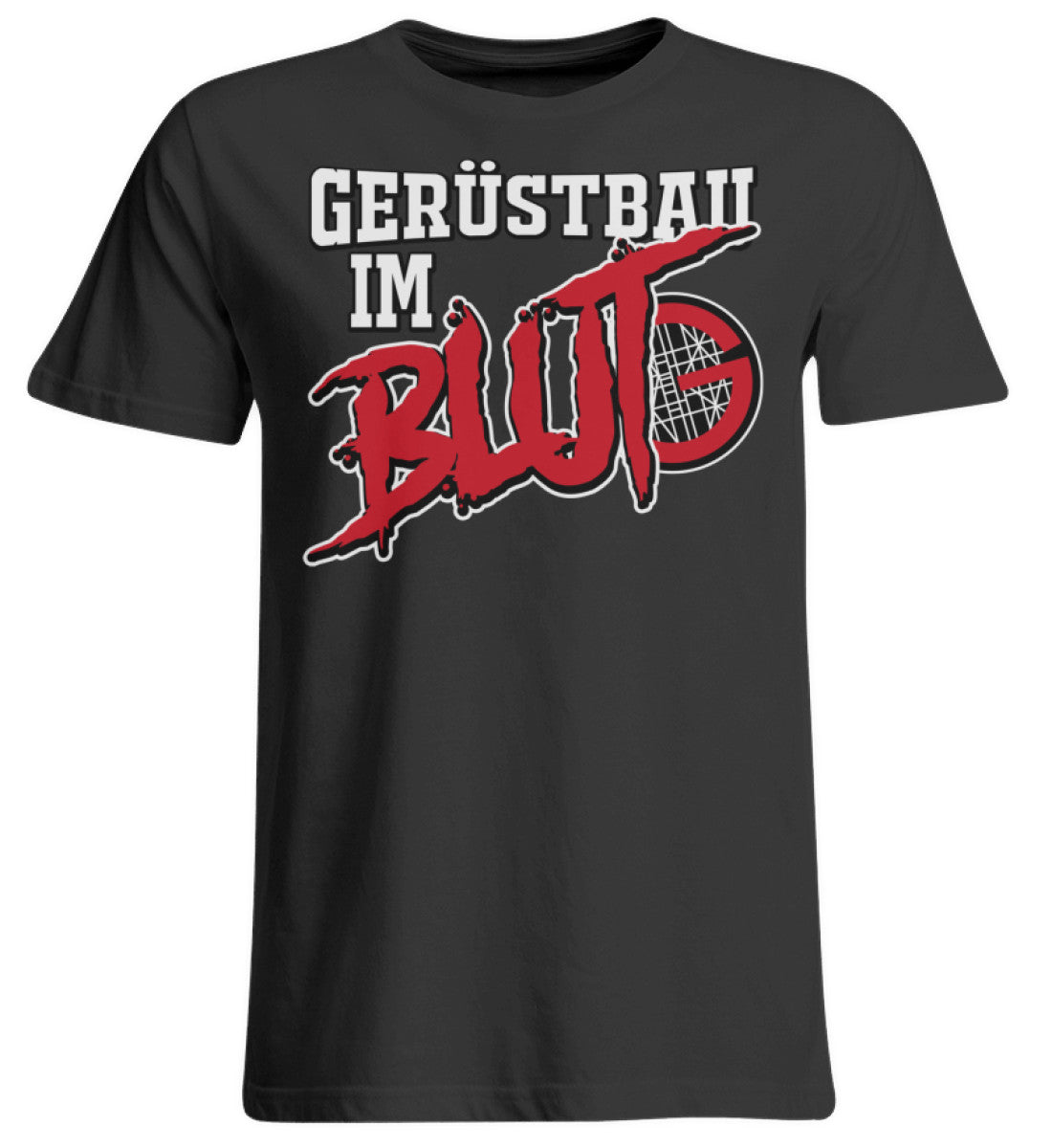 Gerüstbau im Blut Übergrößenshirt www.geruestbauershop.de