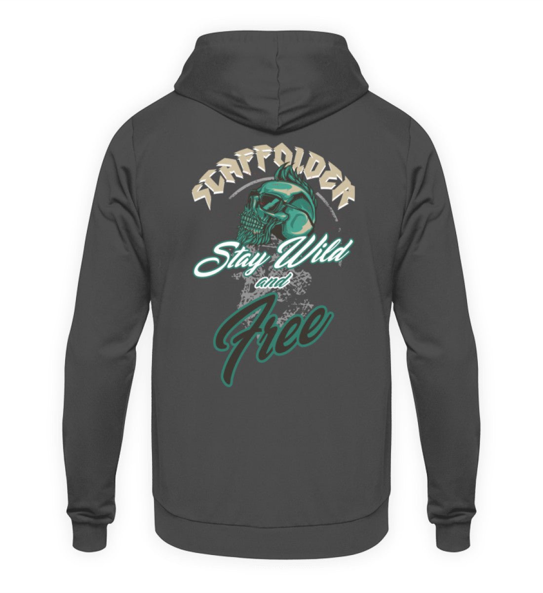 Scaffolder Stay Wild €34.95 Gerüstbauer - Shop >>