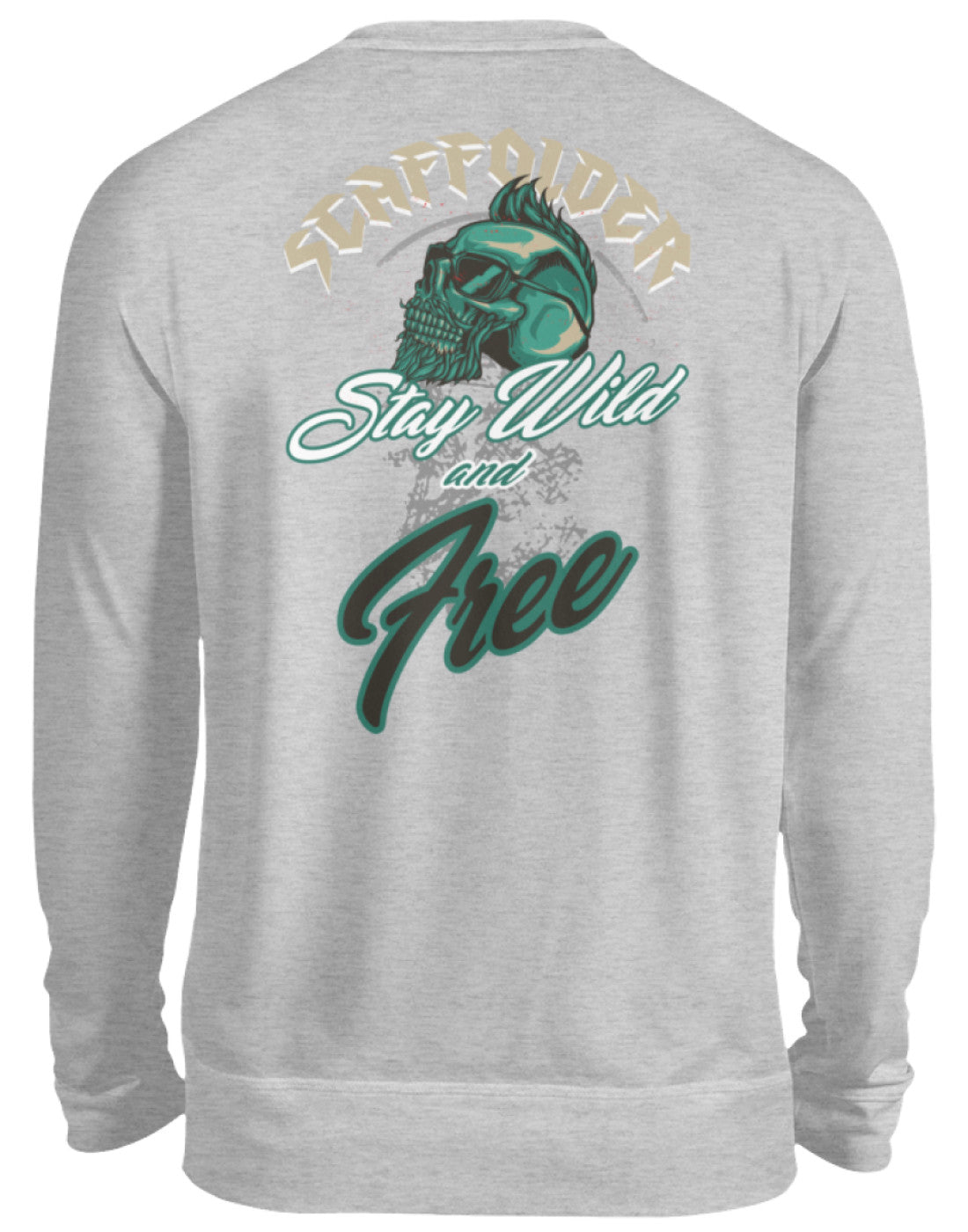 Scaffolder / Gerüstbauer Stay Wild   - Unisex Pullover €32.95 Gerüstbauer - Shop >>