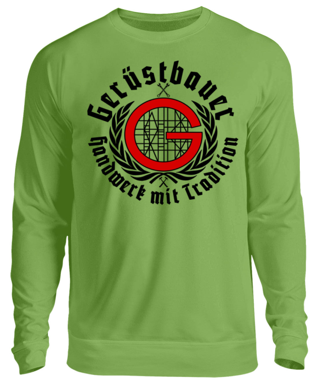Gerüstbauer / Handwerk mit Tradition  - Unisex Pullover €32.95 Gerüstbauer - Shop >>