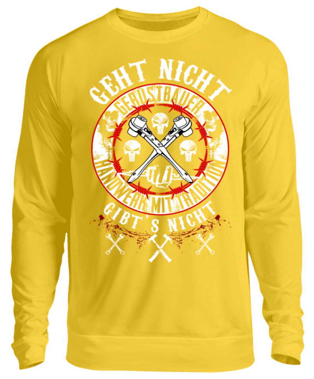 Gerüstbauer / GEHT NICHT GIBT´S NICHT  - Unisex Pullover €32.95 Gerüstbauer - Shop >>