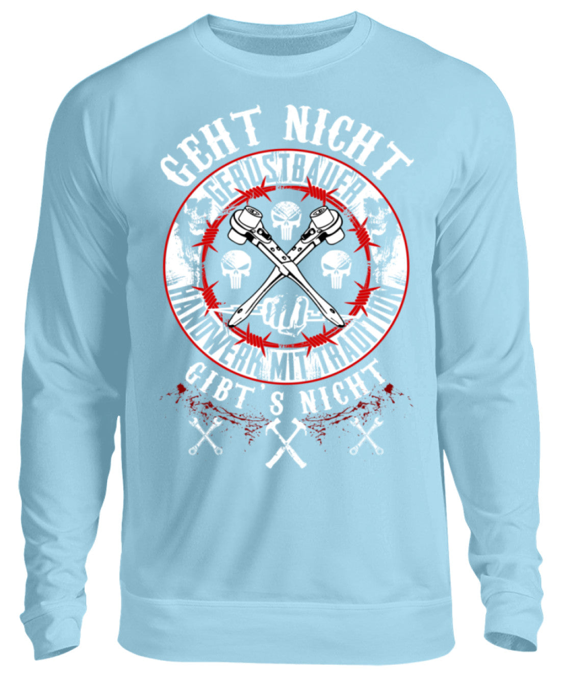 Gerüstbauer / GEHT NICHT GIBT´S NICHT  - Unisex Pullover €32.95 Gerüstbauer - Shop >>