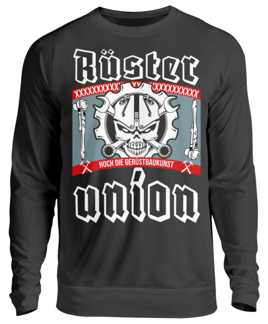 Gerüstbauer / RÜSTER UNION  - Unisex Pullover €32.95 Gerüstbauer - Shop >>