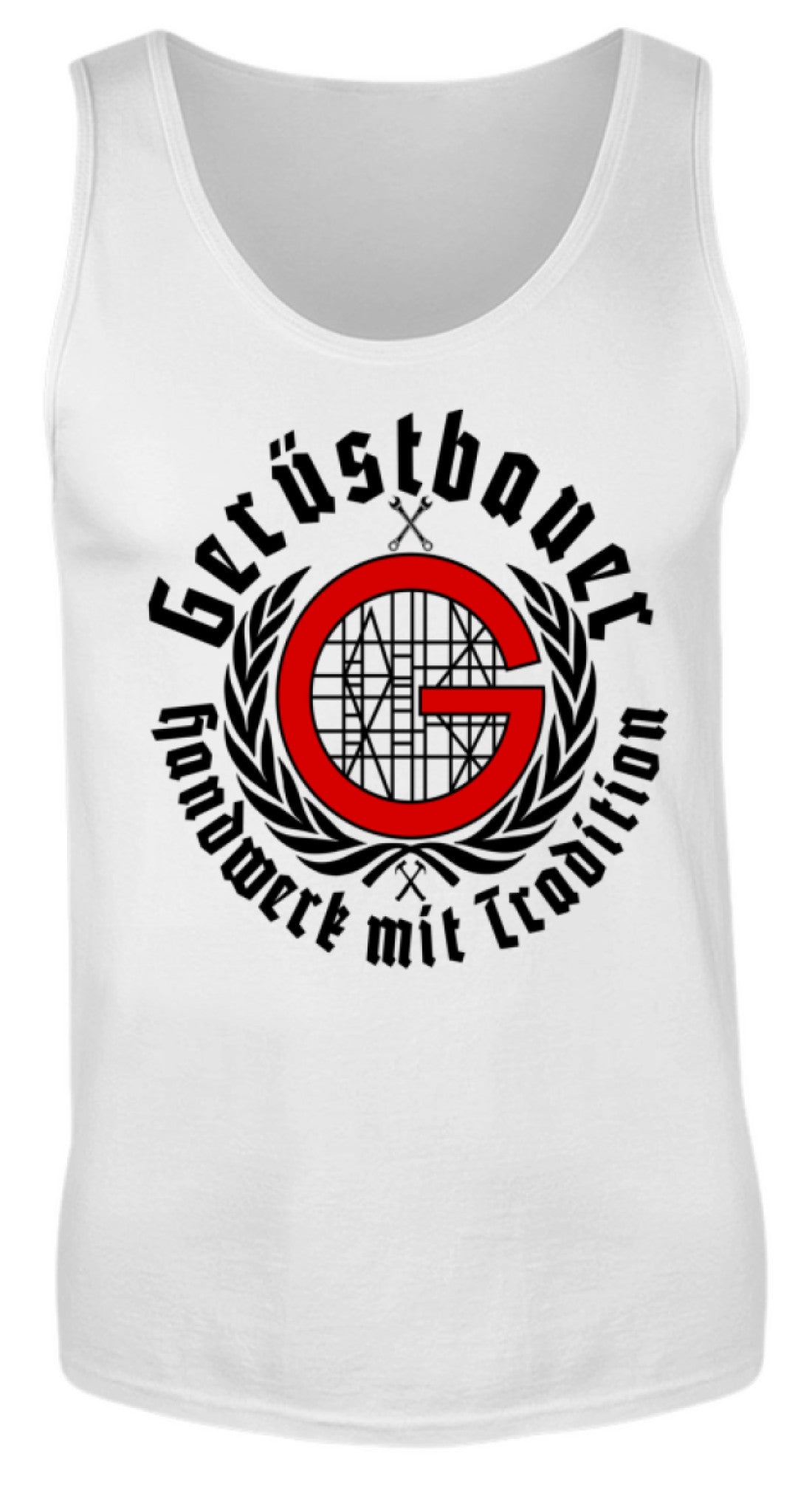 Gerüstbauer / Handwerk mit Tradition  - Herren Tanktop €19.95 Gerüstbauer - Shop >>