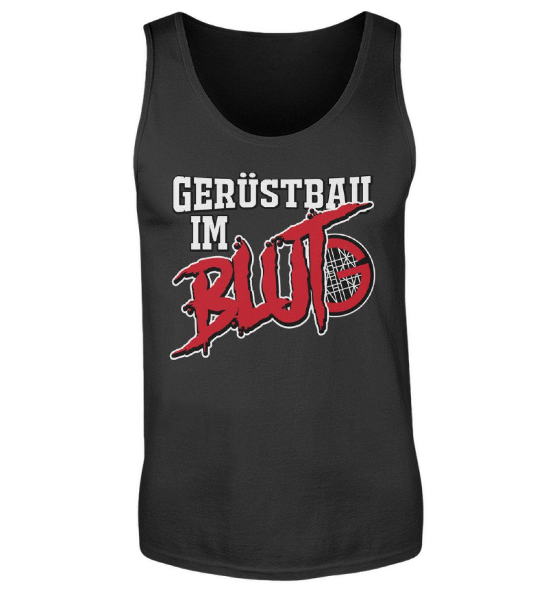 Gerüstbau im Blut Herren Tanktop bedruckt www.geruestbauershop.de