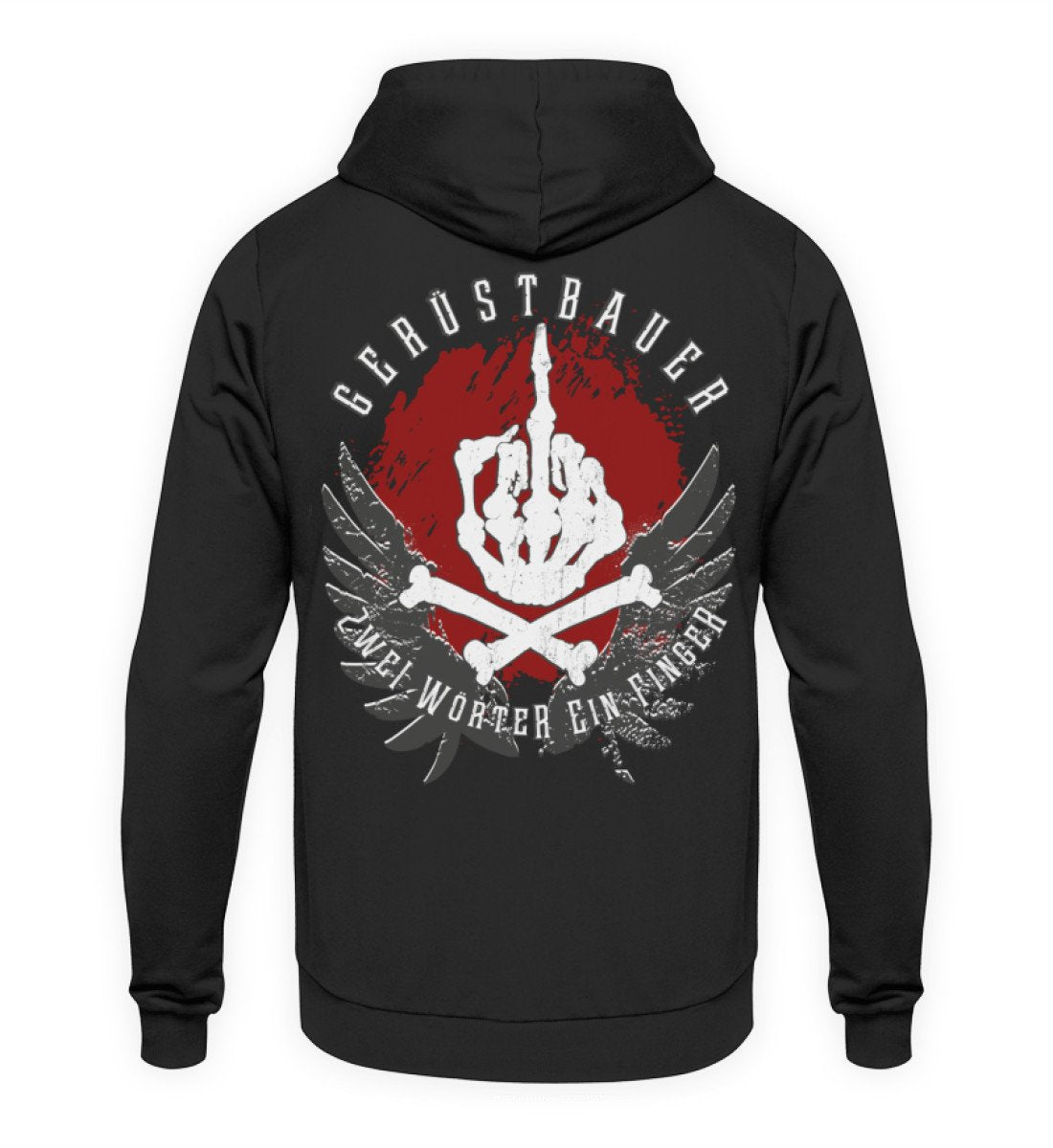 Zwei Wörter ein Finger - Gerüstbauer Hoodie