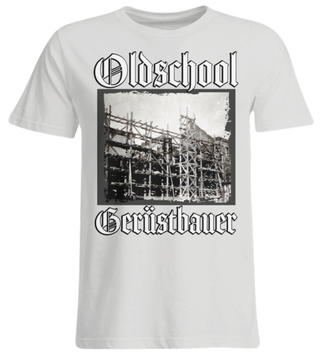 Oldschool Gerüstbauer €26.95 Gerüstbauer - Shop >>