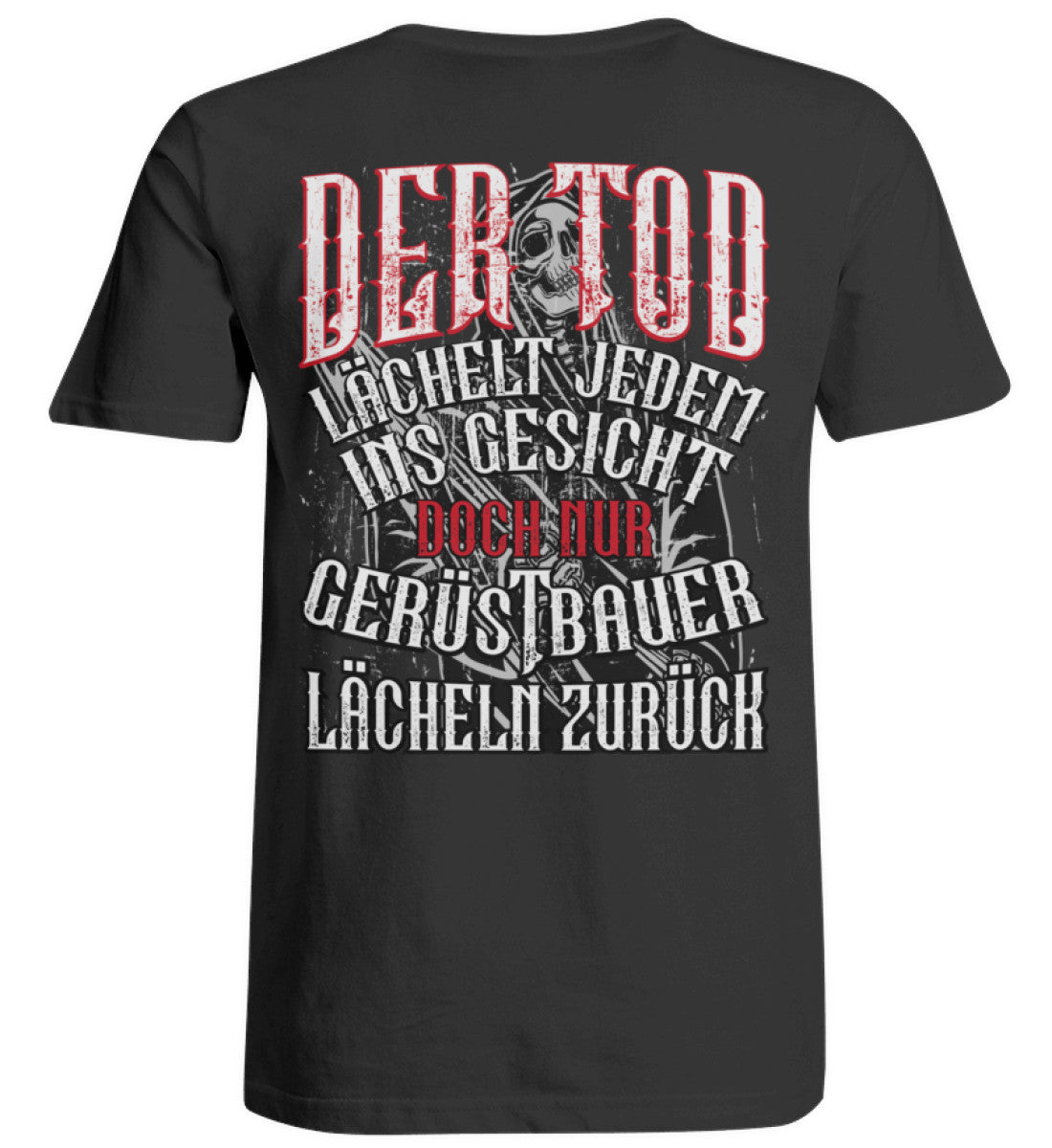 Der Tod Lächelt jedem ins Gesicht / www.geruestbauershop.de