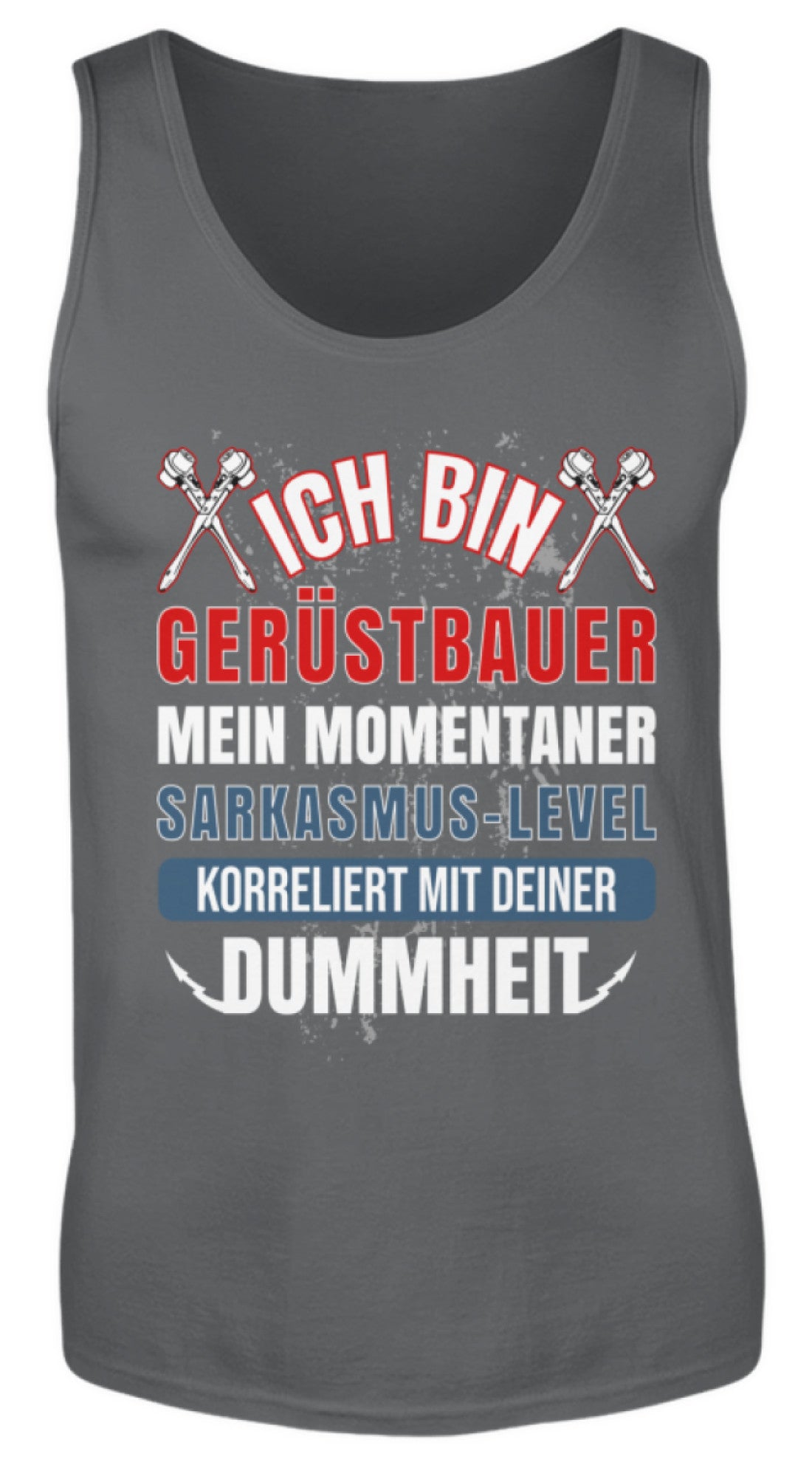 Ich bin Gerüstbauer  - Herren Tanktop €19.95 Gerüstbauer - Shop >>
