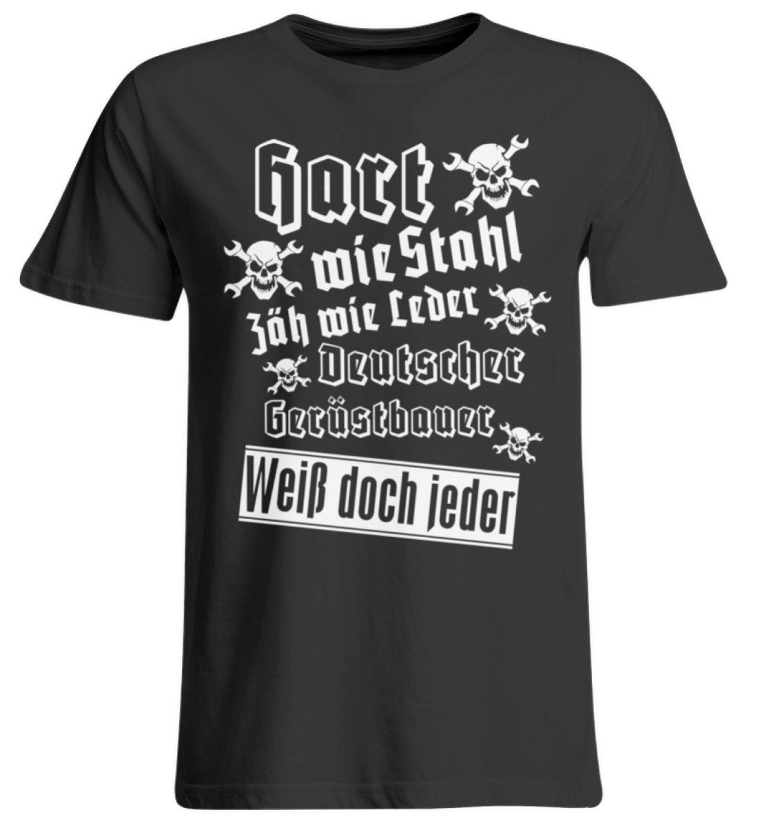 Gerüstbauer Hart wie Stahl  - Übergrößenshirt €22.95 Gerüstbauer - Shop >>