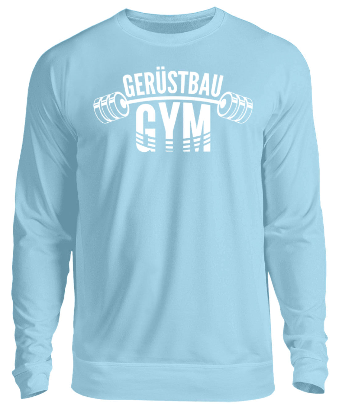 Gerüstbauer / GYM  - Unisex Pullover €32.96 Gerüstbauer - Shop >>