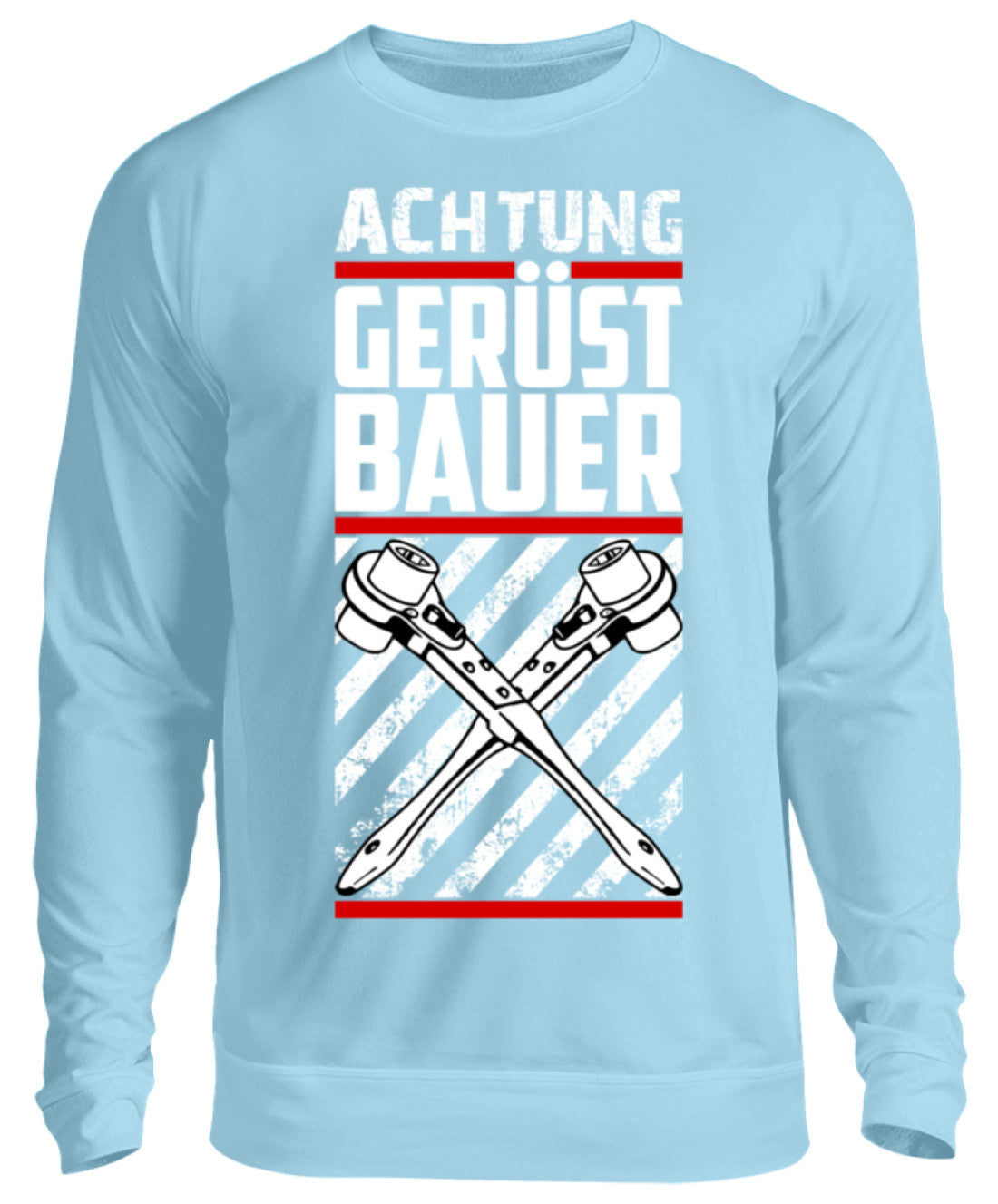 ACHTUNG Gerüstbauer  - Unisex Pullover €32.95 Gerüstbauer - Shop >>