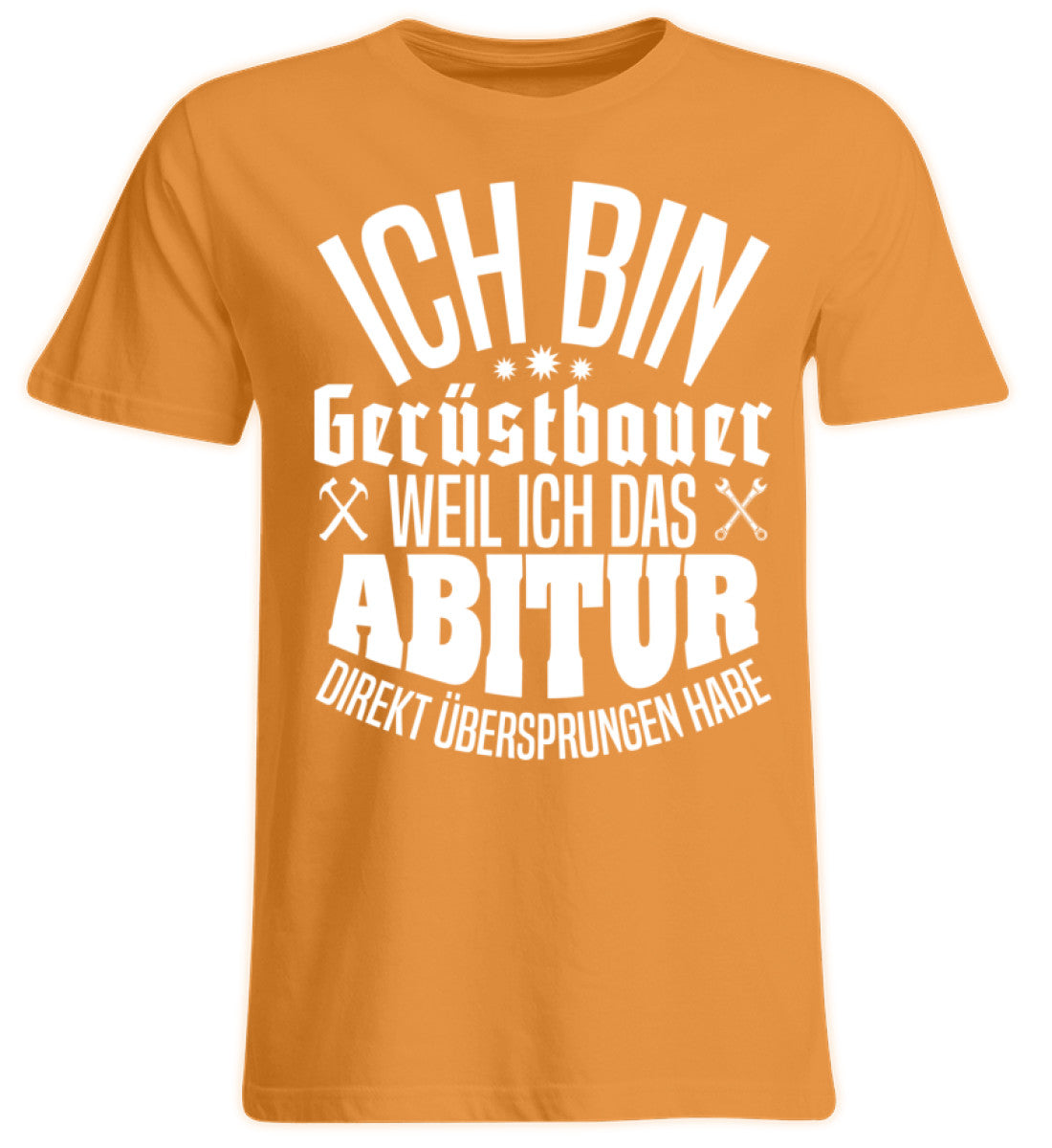 Gerüstbauer / Abitur  - Übergrößenshirt €24.95 Gerüstbauer - Shop >>